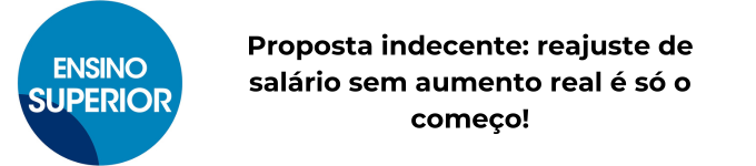 Campanha Salarial 2025 - Ensino Superior Carregue as imagens para visualizar o conteúdo