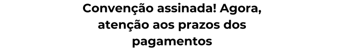 Campanha Salarial 2025 - Convenção assinada Carregue as imagens para visualizar o conteúdo